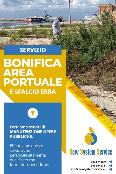 Abbiamo da poco terminato i lavori di bonifica dell'area portuale di Marsala e lo sfalcio dell'erba.